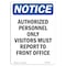 Signmission OSHA Notice Sign, 5" Height, NOTICE Visitors Must Report To Front Office Sign, Portrait OS-NS-D-35-V-16840 - alternate 1